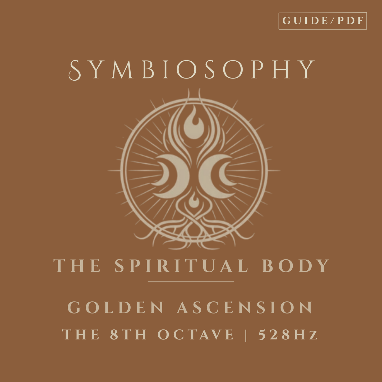 Spiritual Body - Golden Ascension (PDF Guide)