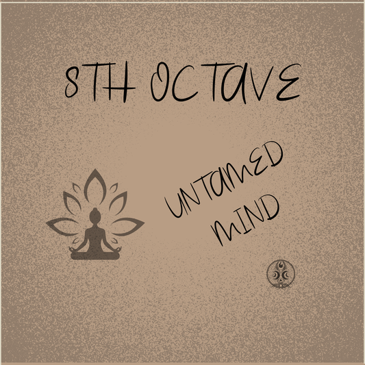 The 8th Octave - Untamed Mind (Audio)
